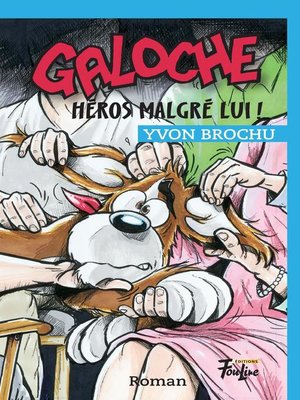 cover image of Galoche héros malgré lui